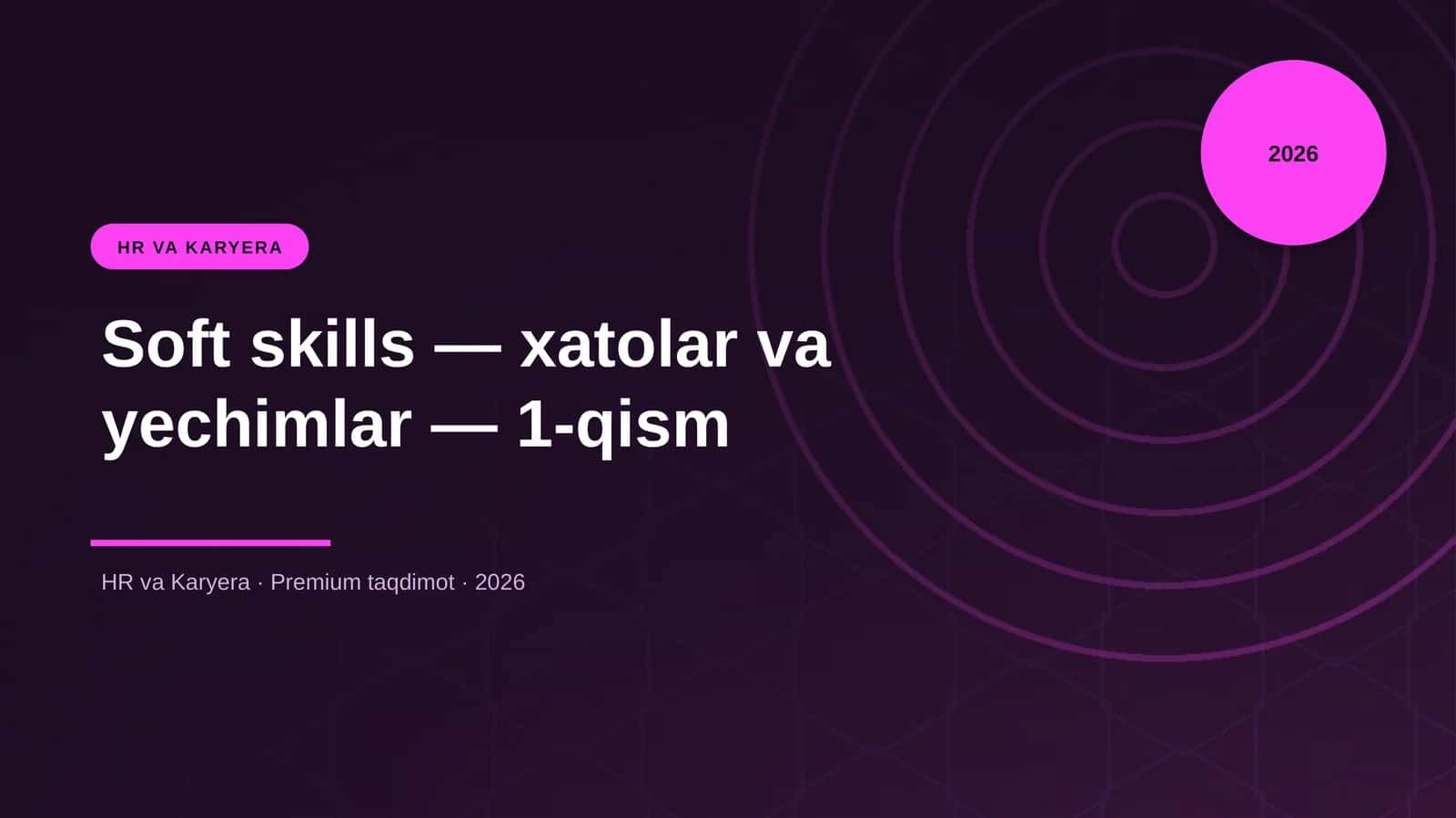Soft skills — xatolar va yechimlar — 1-qism 1
