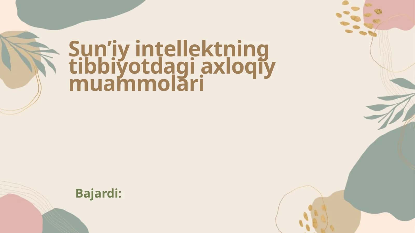 Sun’iy intellektning tibbiyotdagi axloqiy muammolari 1