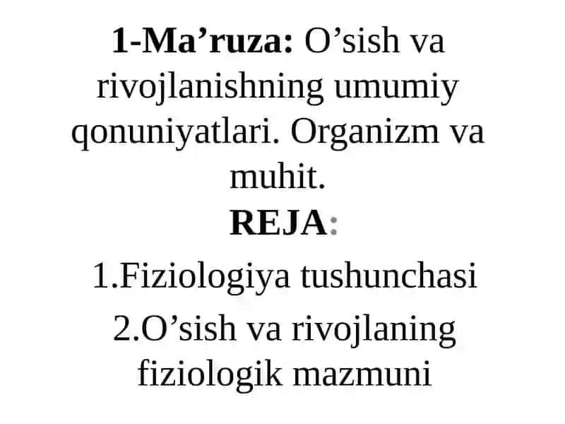 O’sish va rivojlanishning umumiy qonuniyatlari