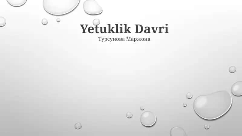 Yetuklik Davri 1