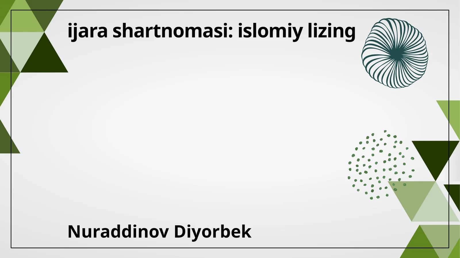 Ijara shartnomasi: islomiy lizing 1