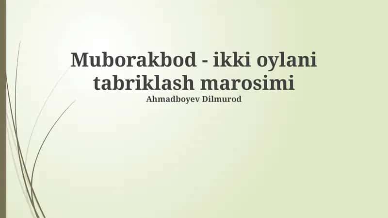 Muborakbod - ikki oylani tabriklash marosimi 1