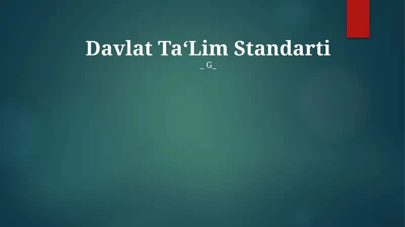 Davlat Ta‘Lim Standarti 1