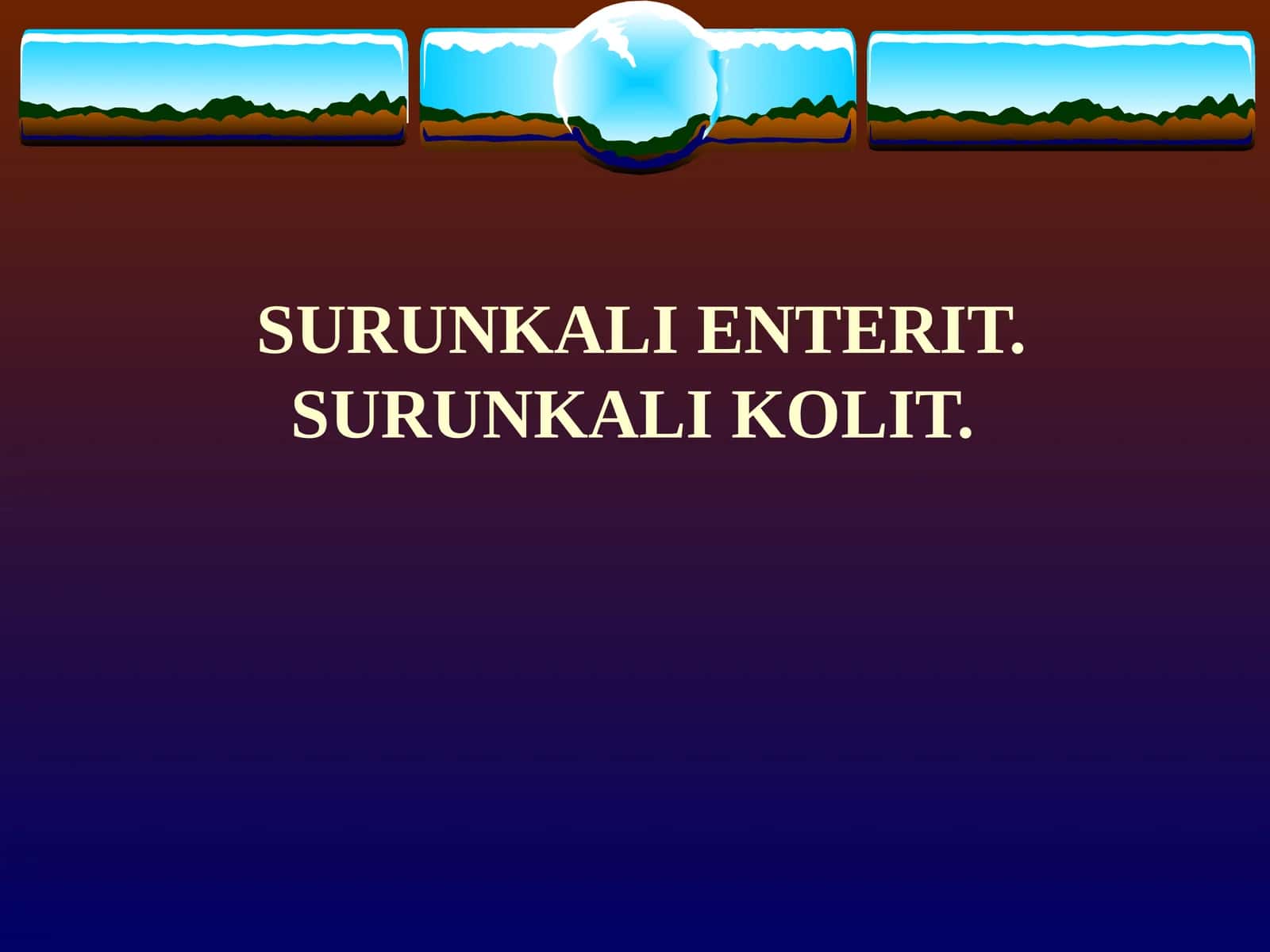 SURUNKALI ENTERIT 1