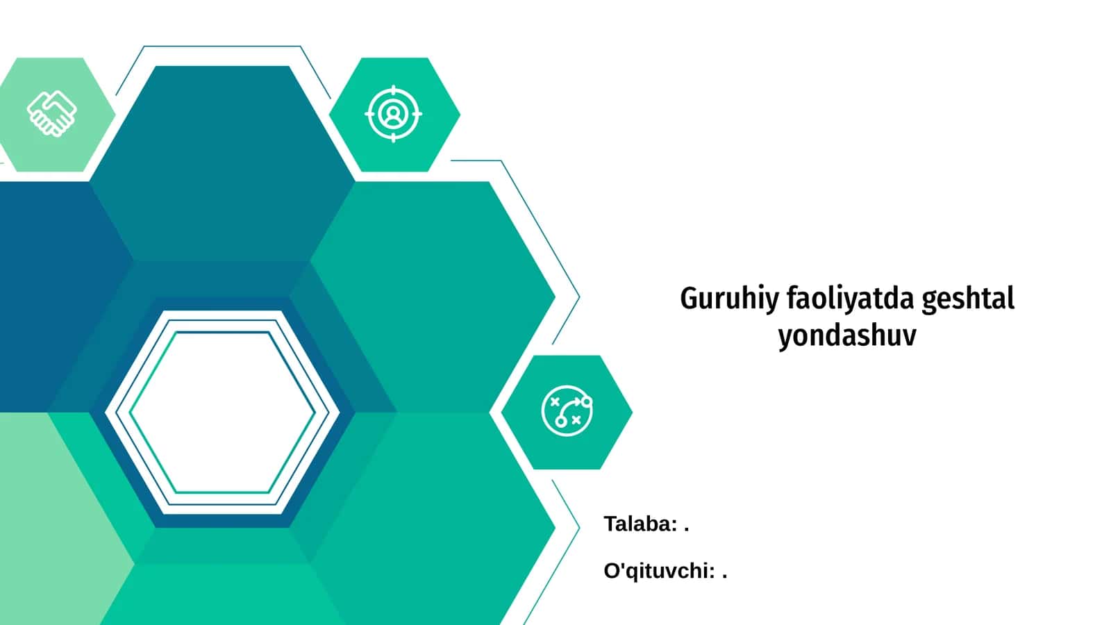 Guruhiy faoliyatda geshtal yondashuv 1