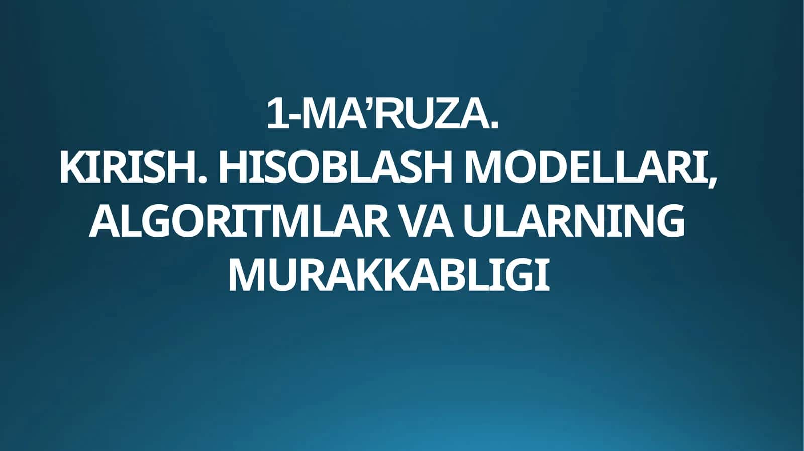 1-MA’RUZA 1