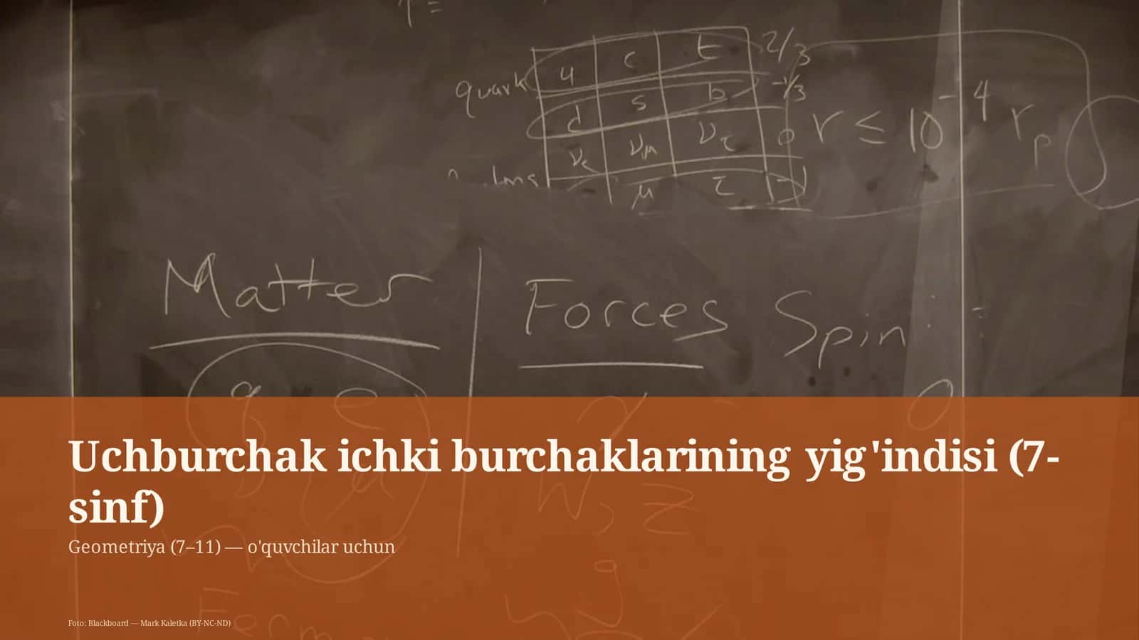 Uchburchak ichki burchaklarining yig'indisi (7-sinf) 1