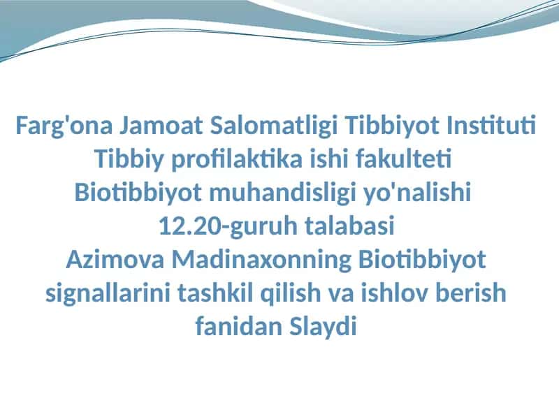 Biotibbiyot sinallari 1