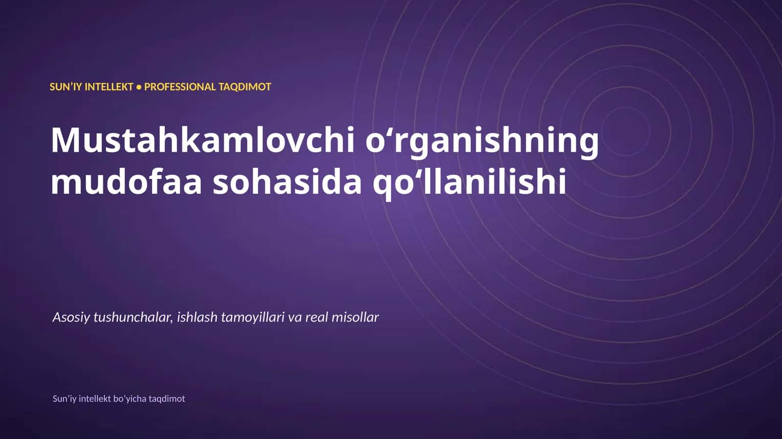 SUNʼIY INTELLEKT • PROFESSIONAL TAQDIMOT 1