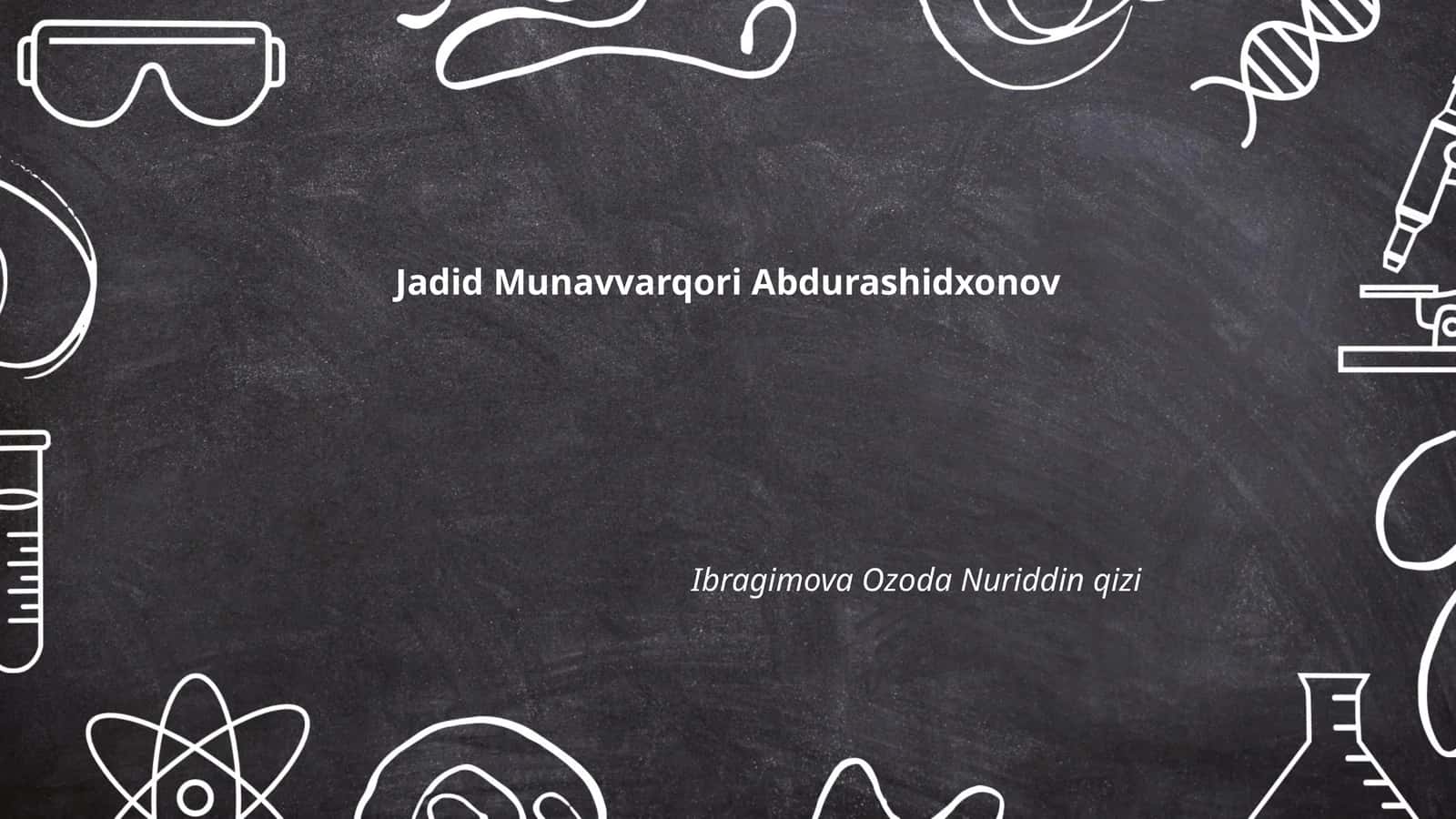 Jadid Munavvarqori Abdurashidxonov 1