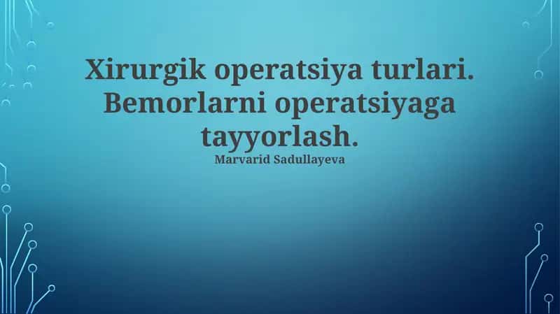Xirurgik operatsiya turlari 1