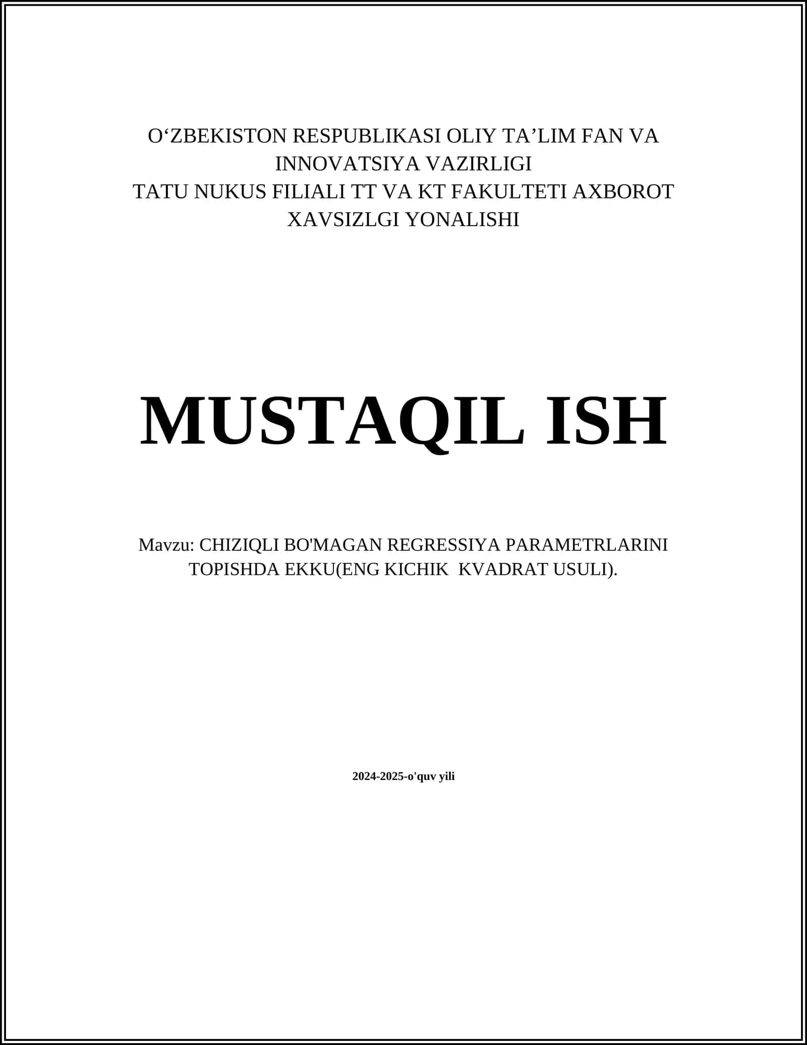 CHIZIQLI BO'MAGAN REGRESSIYA PARAMETRLARINI TOPISHDA EKKU(ENG KICHIK KVADRAT USULI) 1