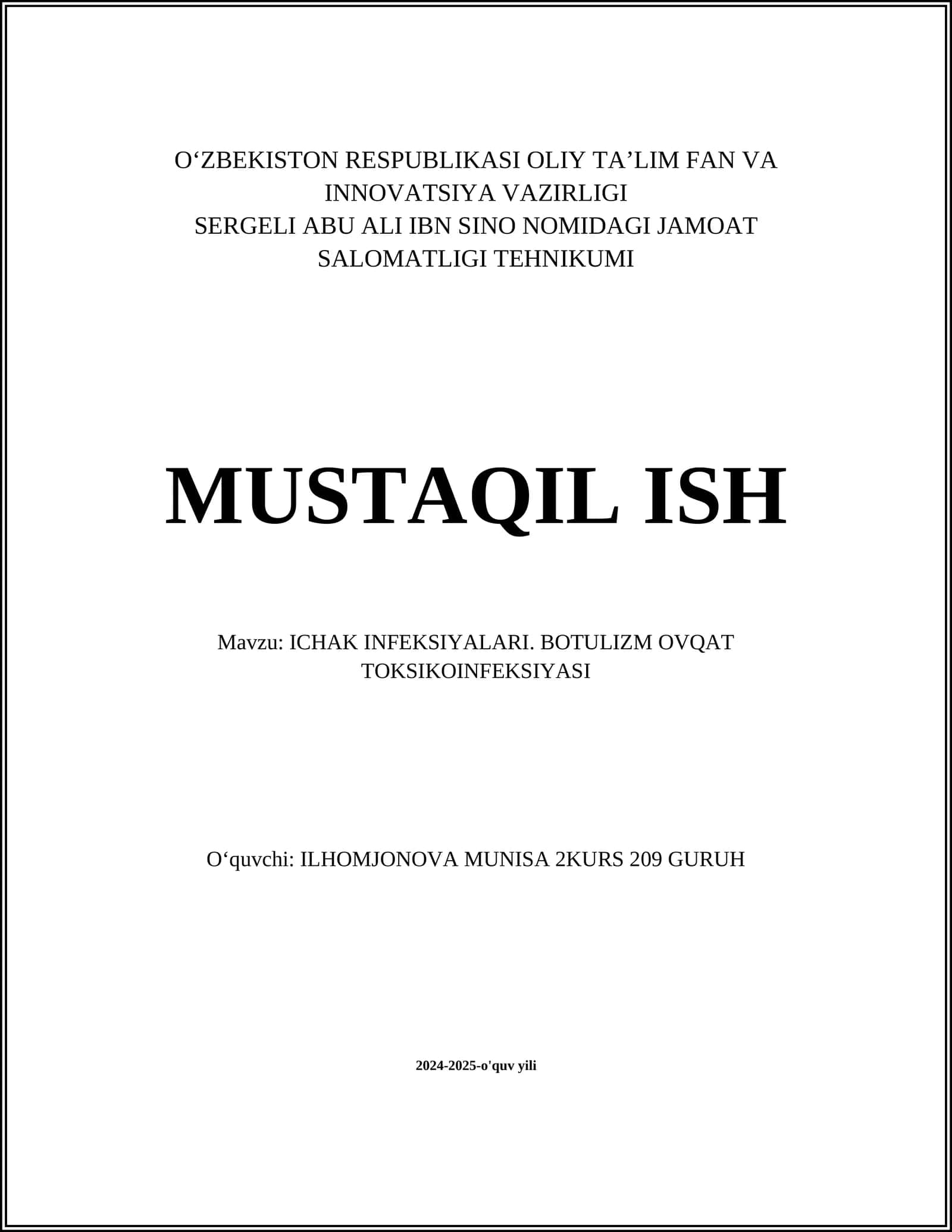 ICHAK INFEKSIYALARI. BOTULIZM OVQAT TOKSIKOINFEKSIYASI 1