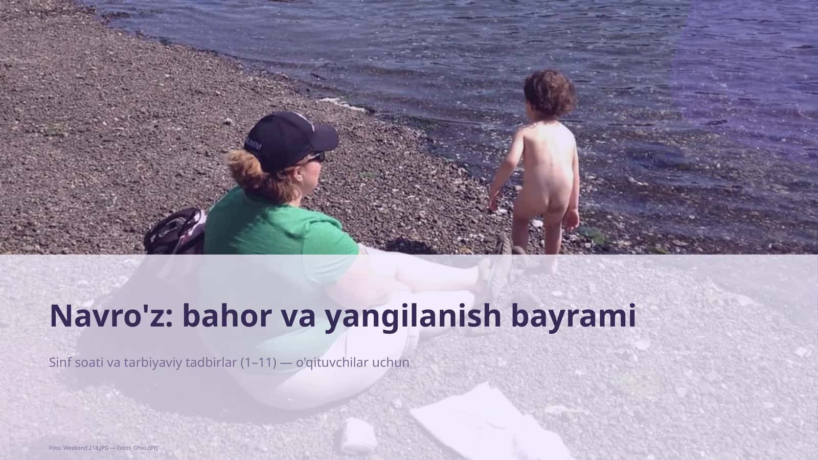 Sinf soati va tarbiyaviy tadbirlar (1– 11) — o'qituvchilar uchun 1