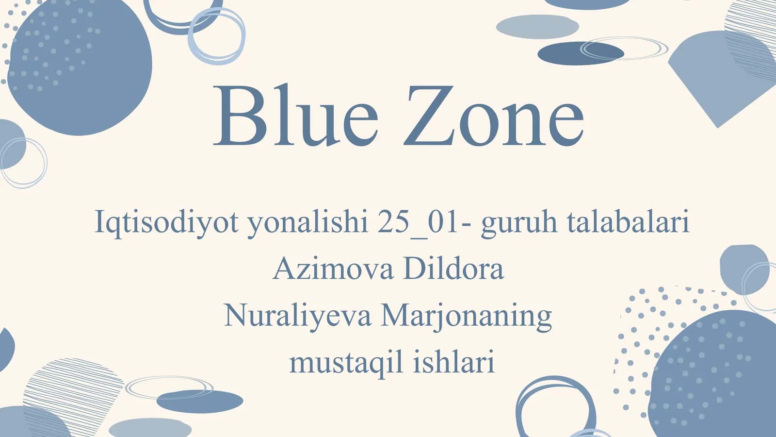 Blue Zone 1