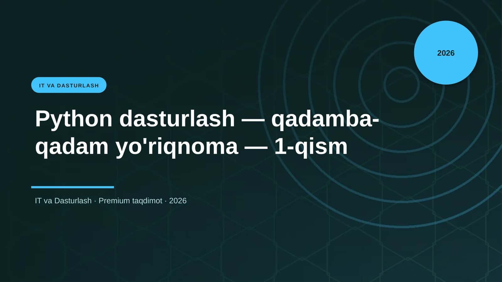 Python dasturlash — qadamba-qadam yo'riqnoma — 1-qism 1