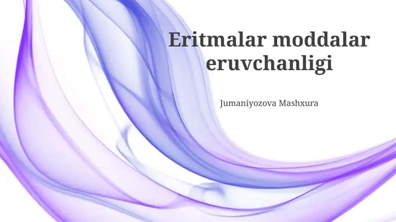 Eritmalar moddalar eruvchanligi 1