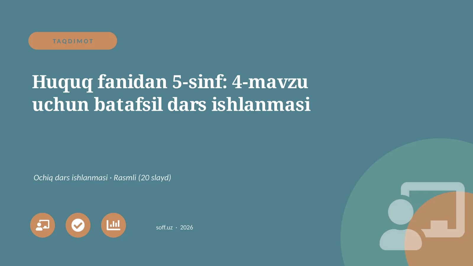 Huquq fanidan 5-sinf: 4-mavzu uchun batafsil dars ishlanmasi 1