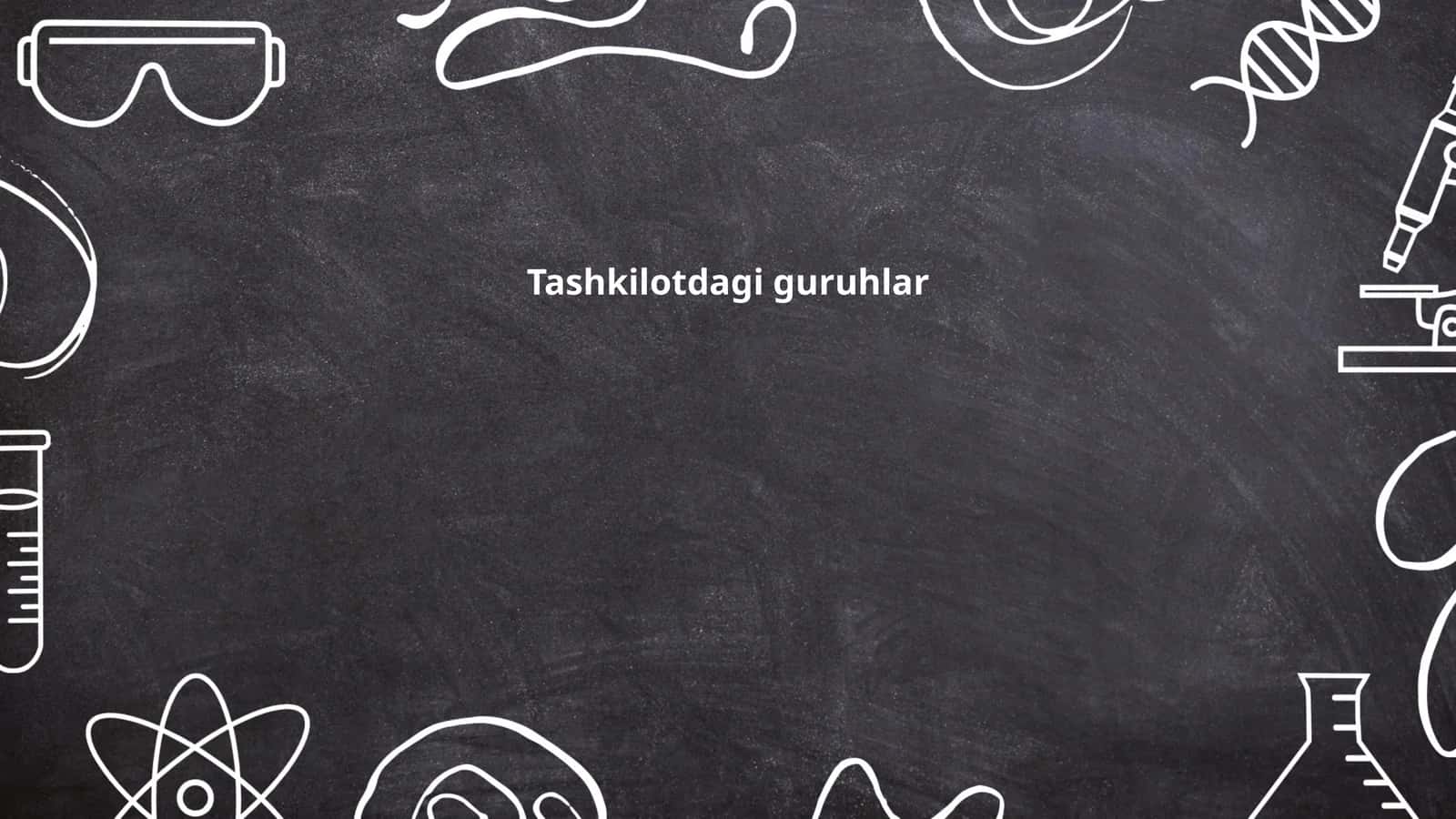 Tashkilotdagi guruhlar 1