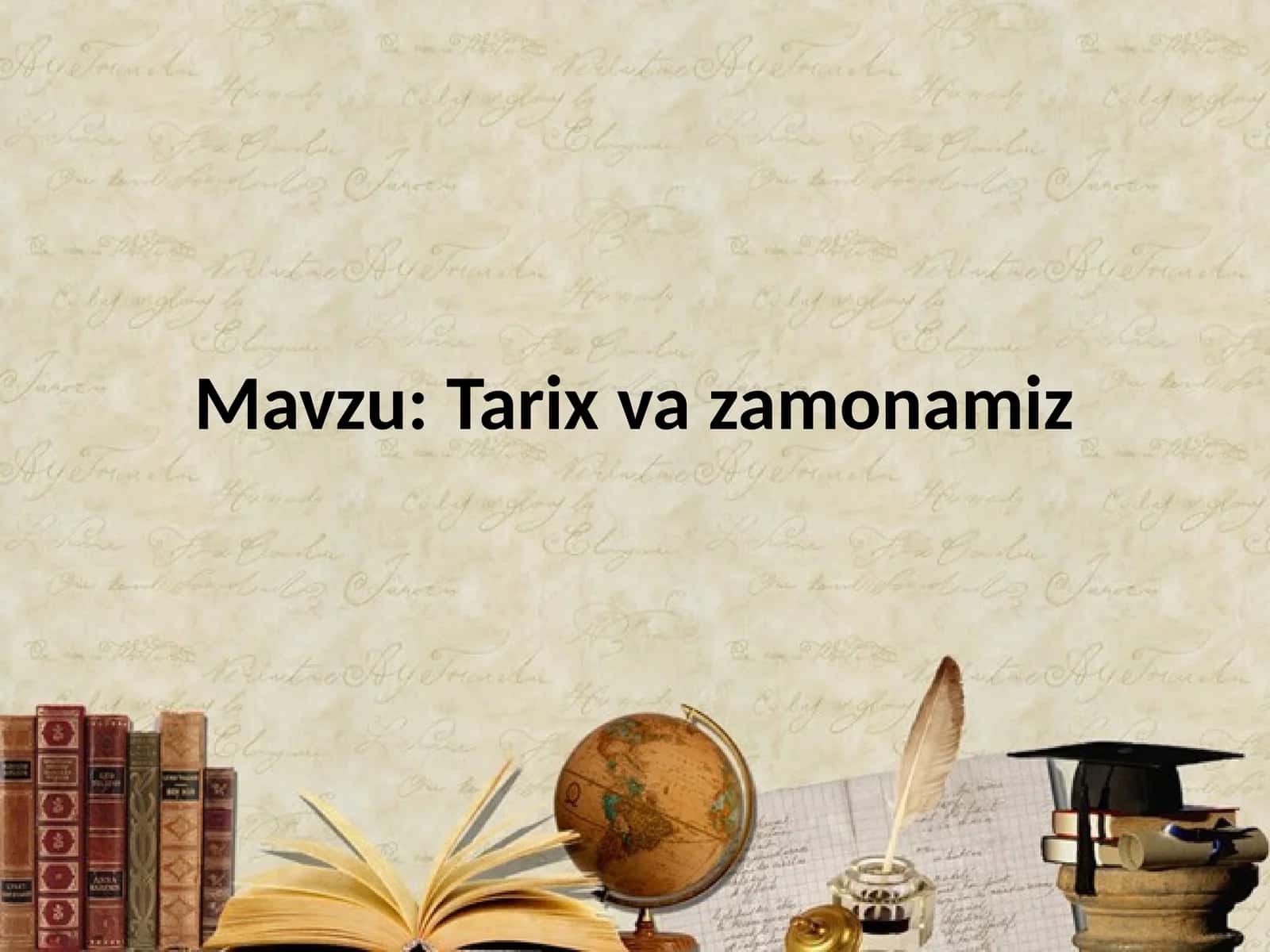 Tarix va zamonamiz 1
