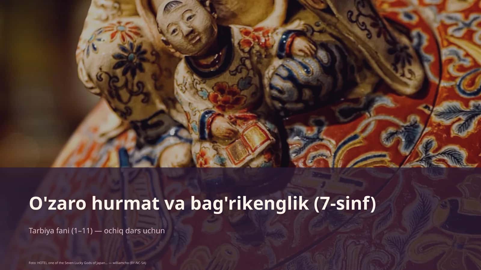O'zaro hurmat va bag'rikenglik (7-sinf) 1