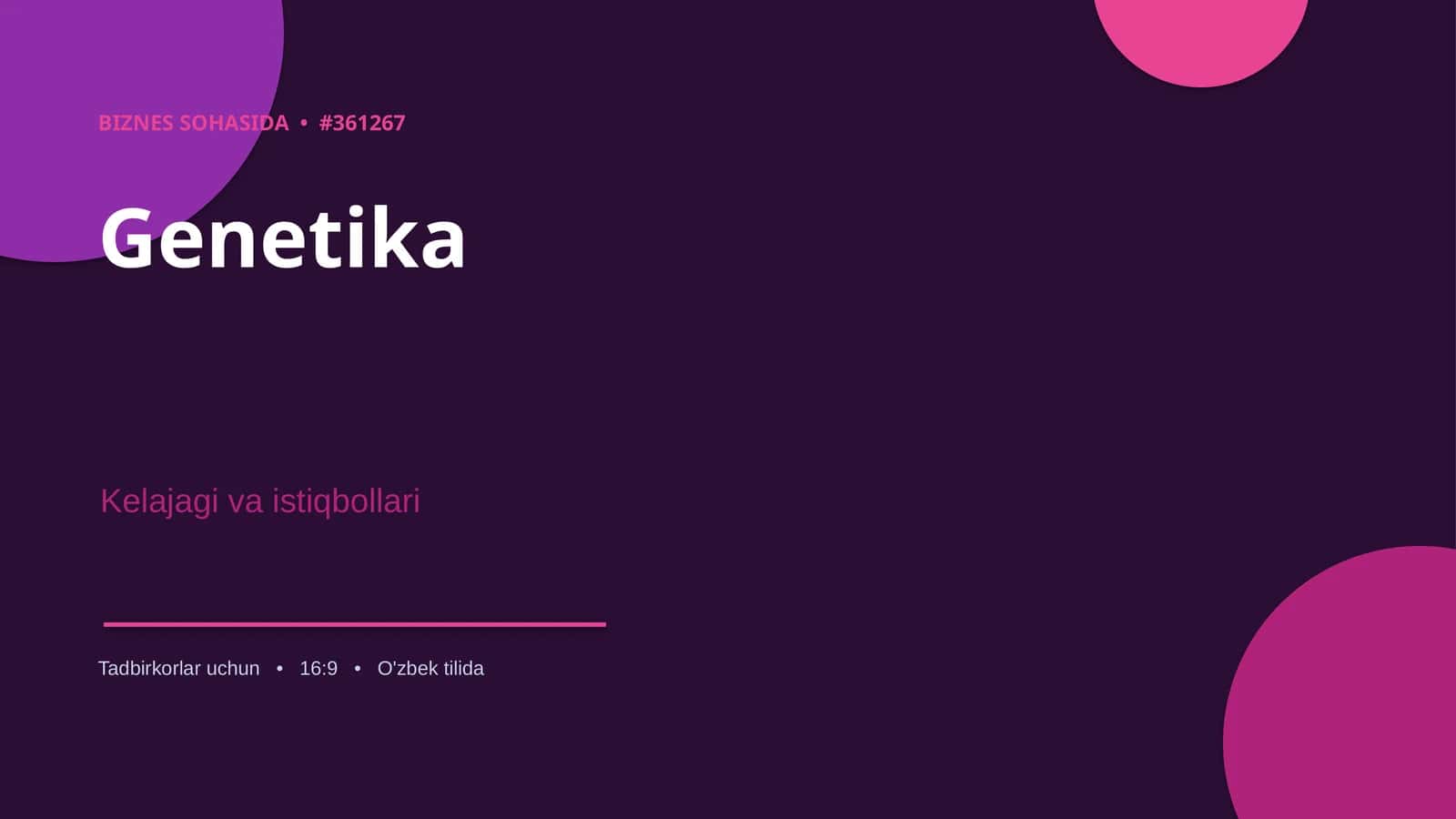 Biznes sohasida • #361267 Genetika 1