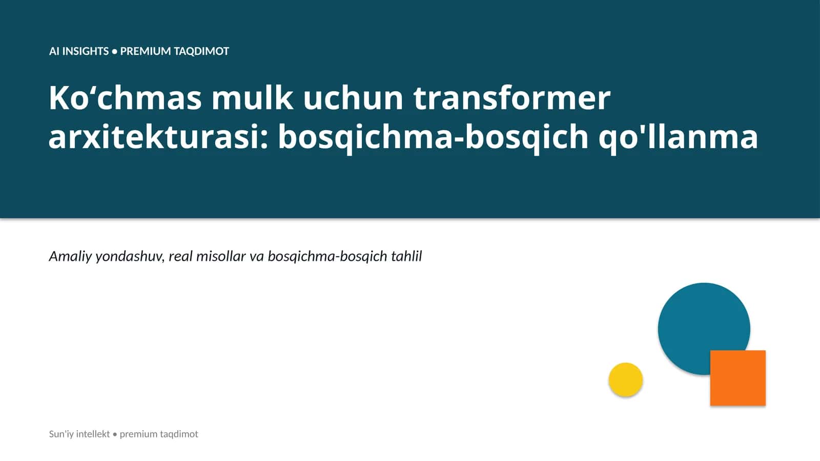 AI INSIGHTS • PREMIUM TAQDIMOT 1