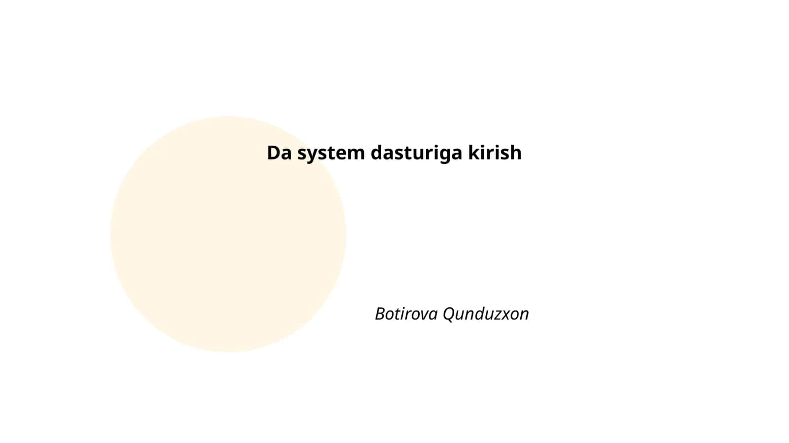 Da system dasturiga kirish 1