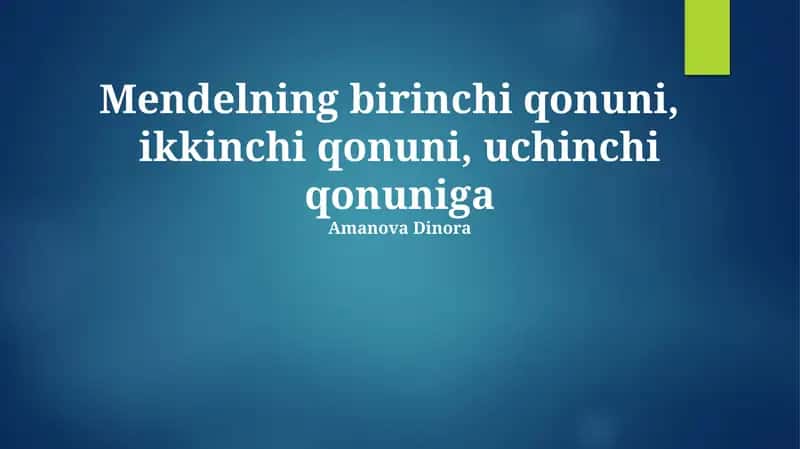 Mendelning Birinchi Qonuni 1