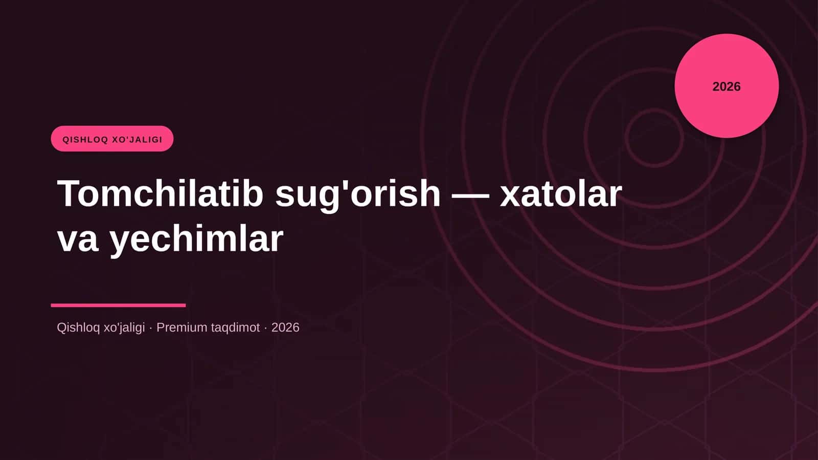 Tomchilatib sug'orish — xatolar va yechimlar 1