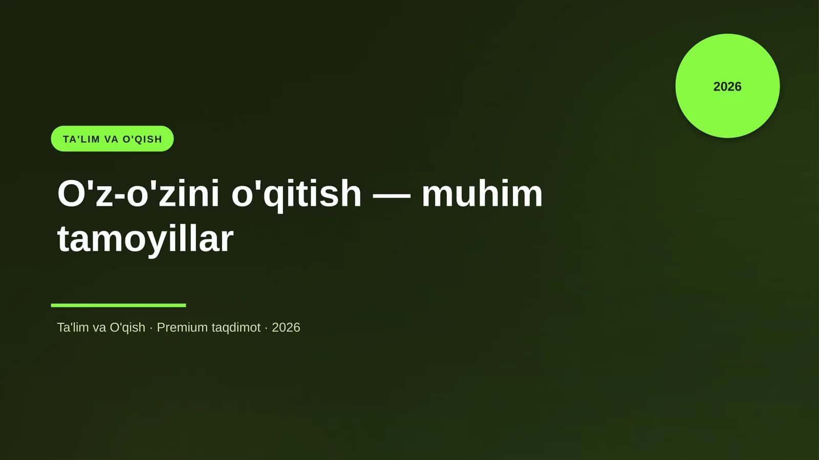 O'z-o'zini o'qitish — muhim tamoyillar 1