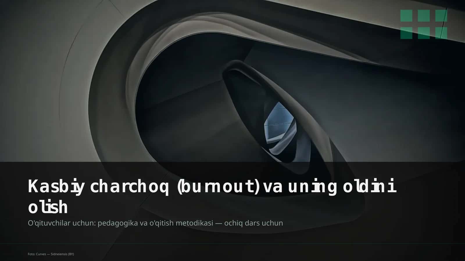 Kasbiy charchoq (burnout) va uning oldini olish 1