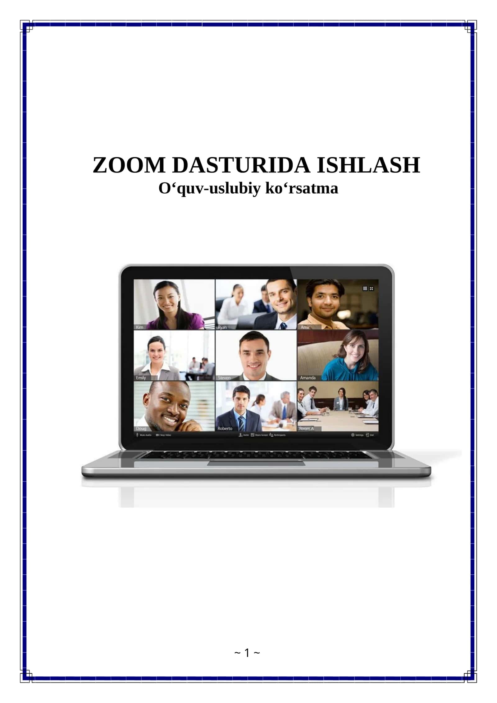 ZOOM DASTURIDA ISHLASH O‘quv-uslubiy ko‘rsatma 1