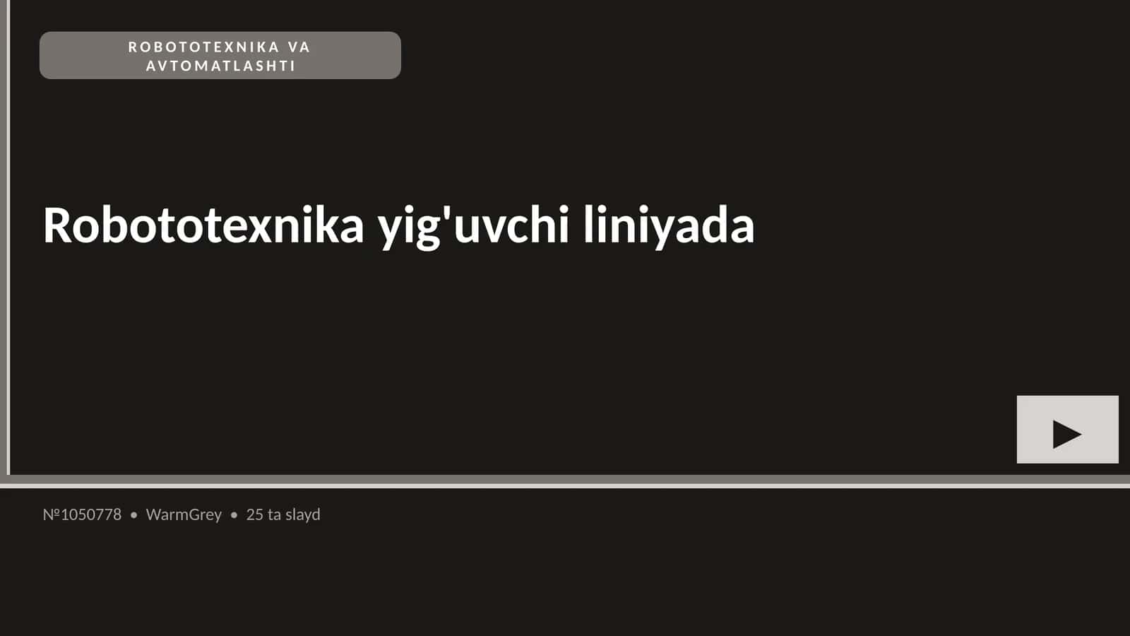 ROBOTOTEXNIKA VA AVTOMATLASHTI 1