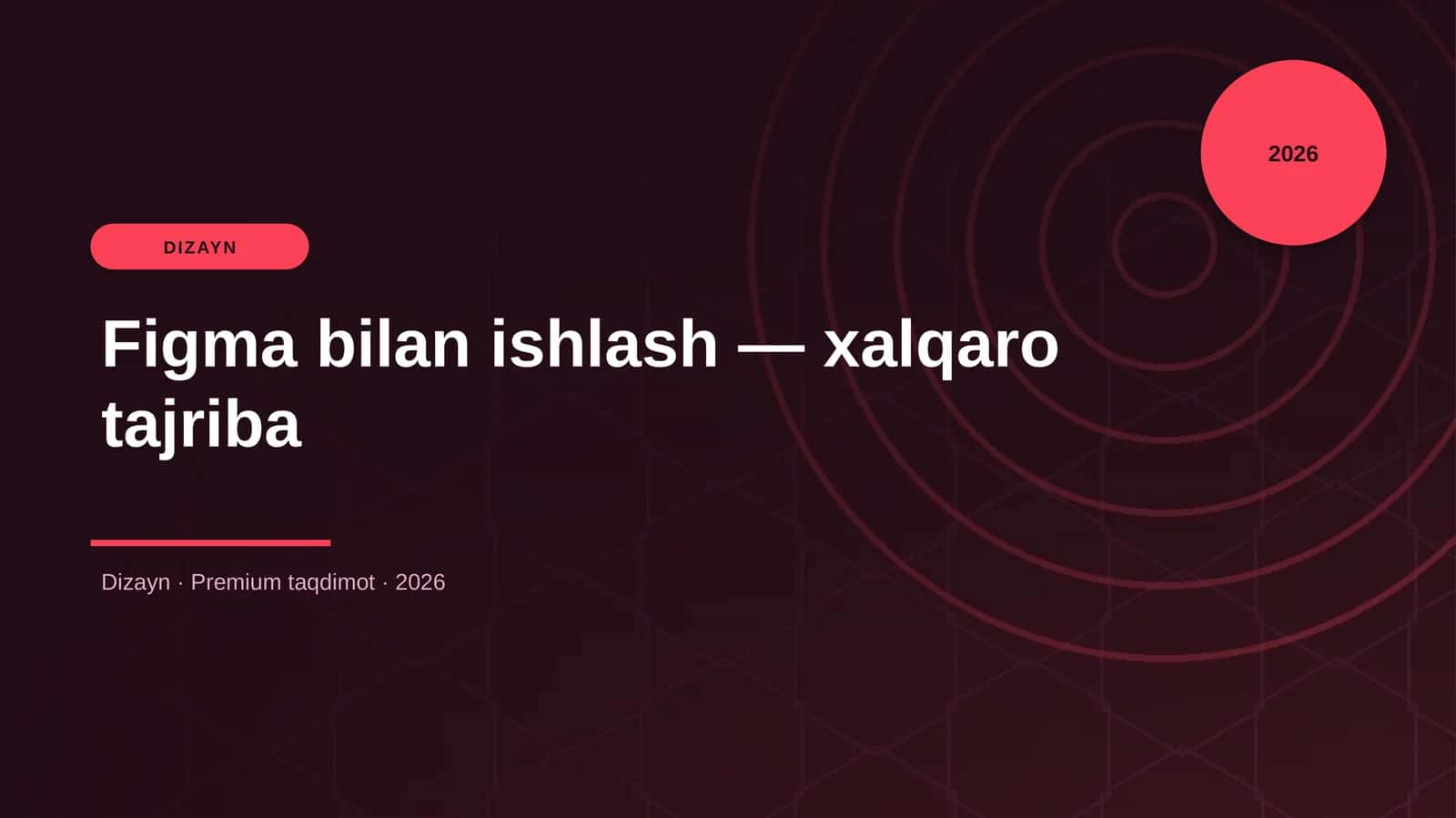 Figma bilan ishlash — xalqaro tajriba 1