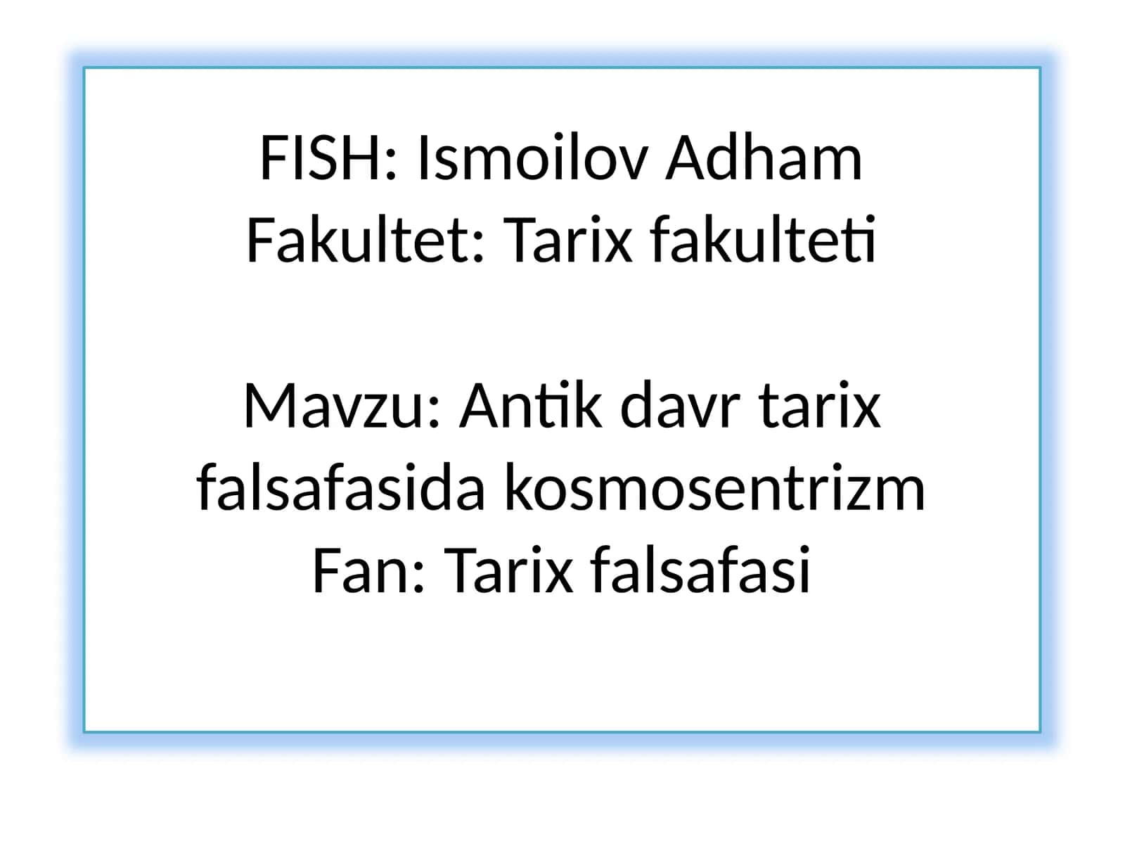 Antik davr tarix falsafasida kosmosentrizm 1