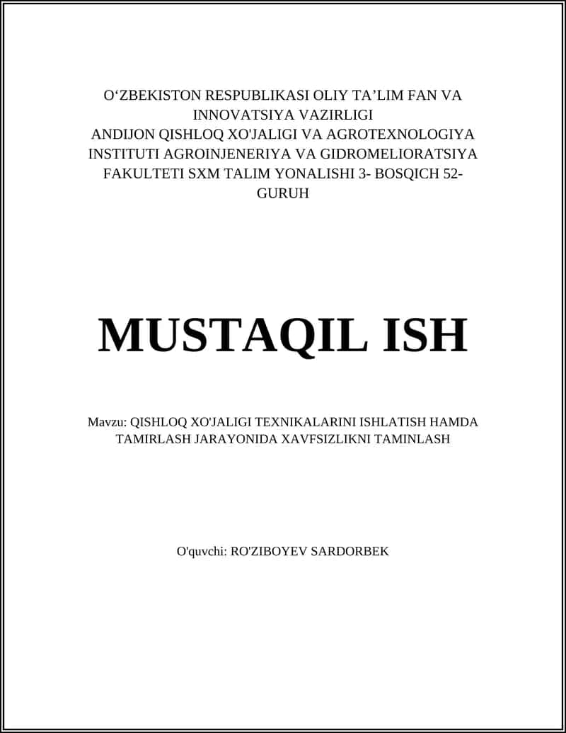 QISHLOQ XO'JALIGI TEXNIKALARINI ISHLATISH HAMDA TAMIRLASH JARAYONIDA XAVFSIZLIKNI TAMINLASH 1