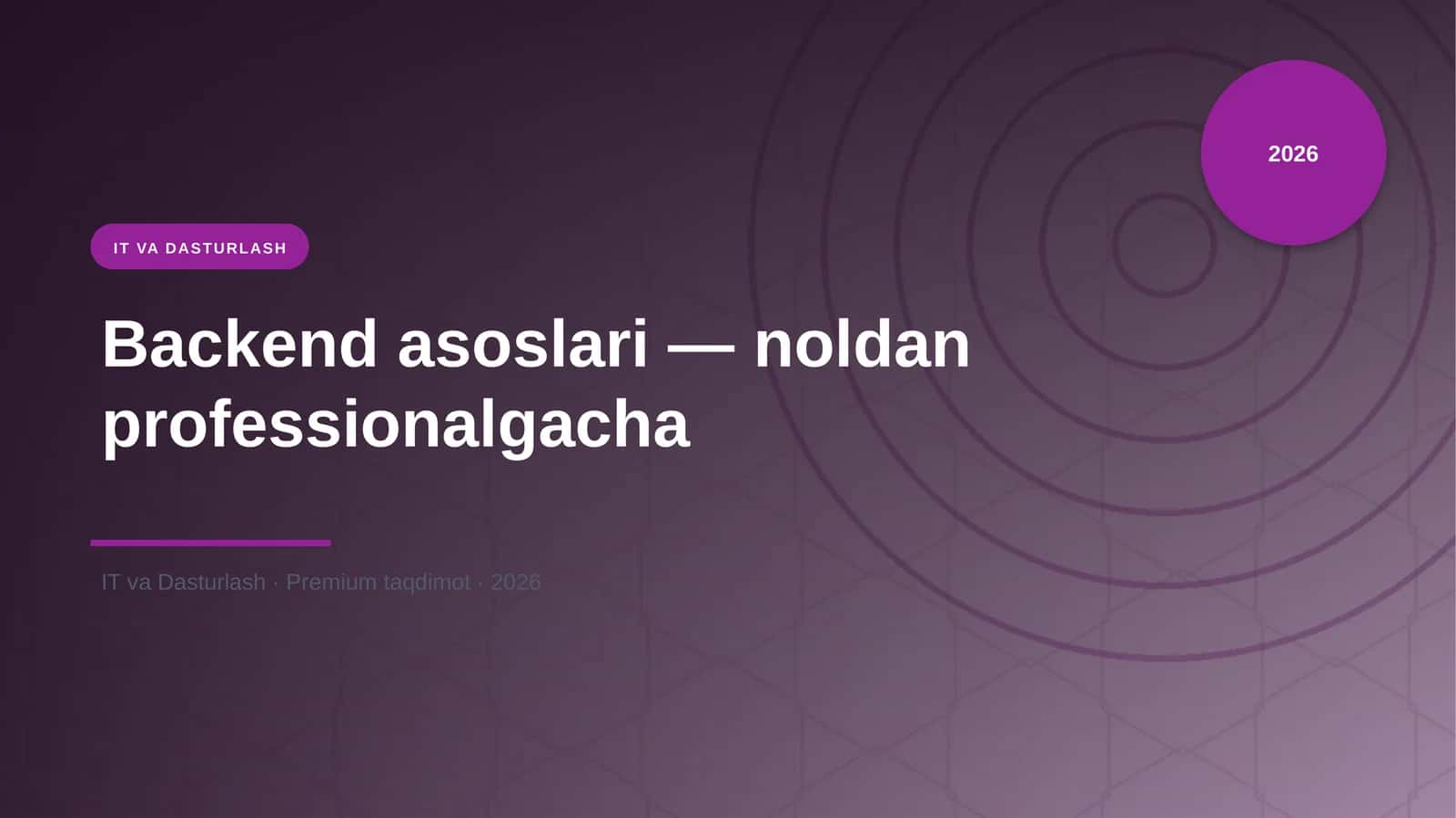 Backend asoslari — noldan professionalgacha 1