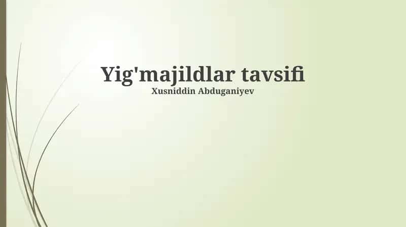 Yig'Majildlar tavsifi 1