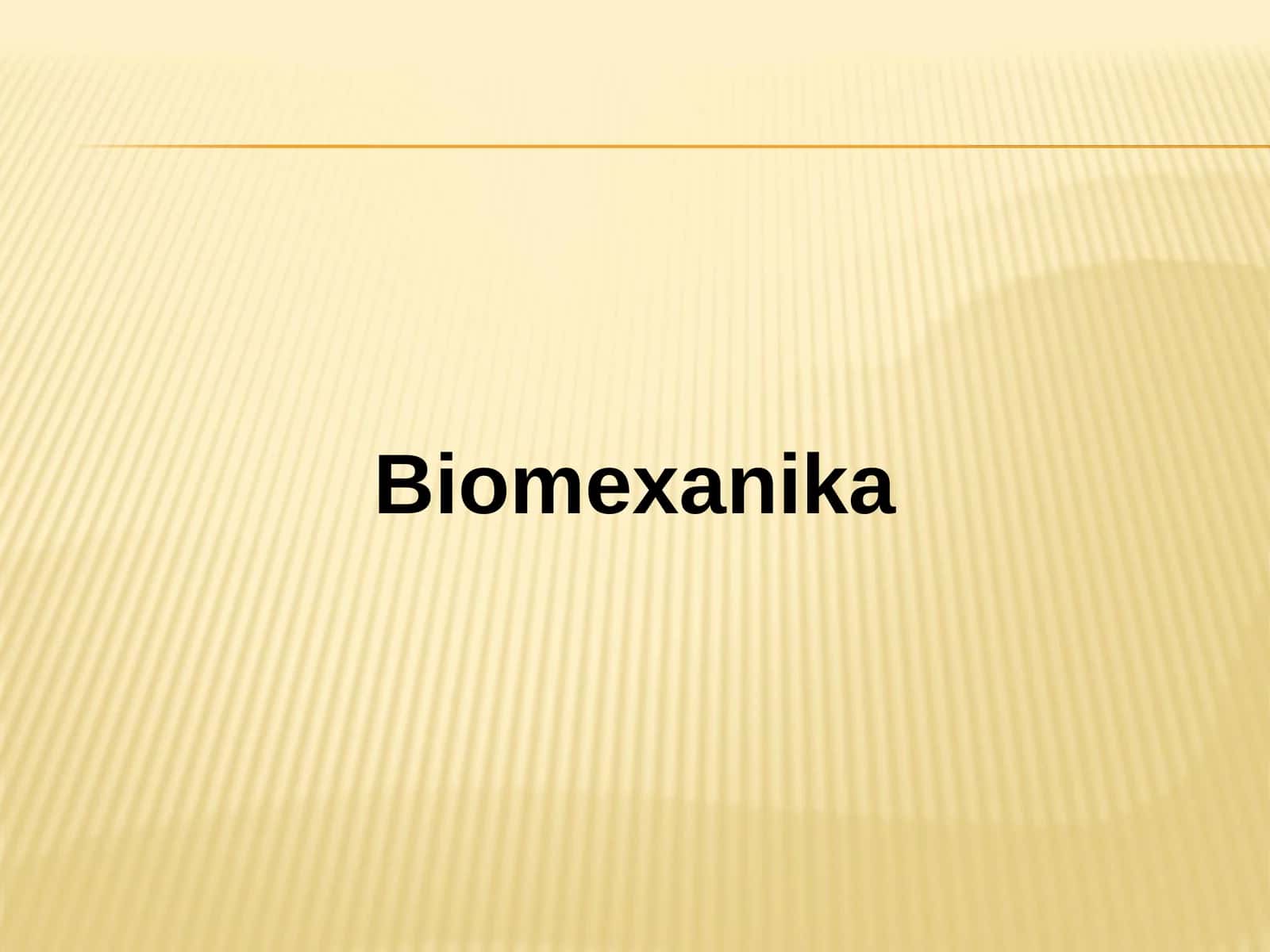 Biomexanika 1