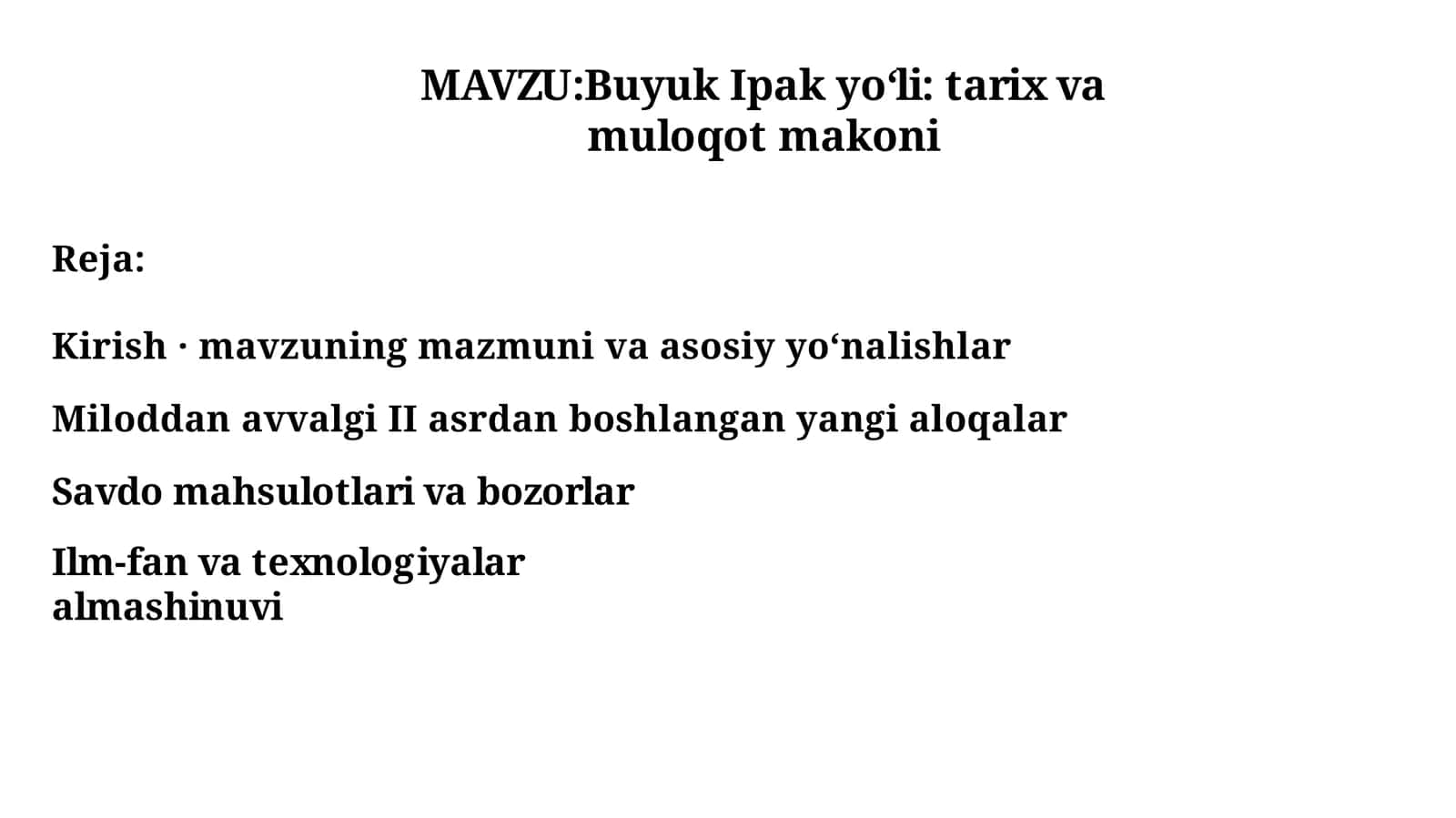 Buyuk Ipak yo‘li: tarix va muloqot makoni 1