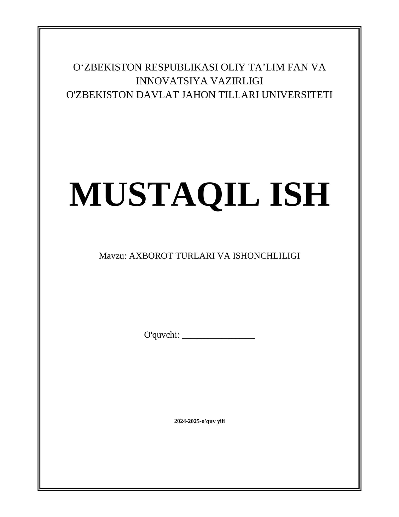 AXBOROT TURLARI VA ISHONCHLILIGI 1