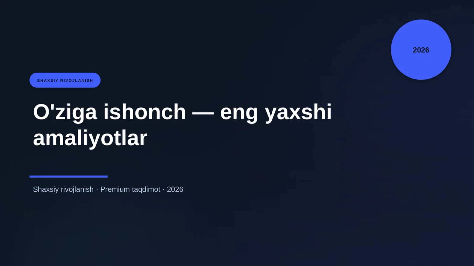 O'ziga ishonch - eng yaxshi amaliyotlar 1