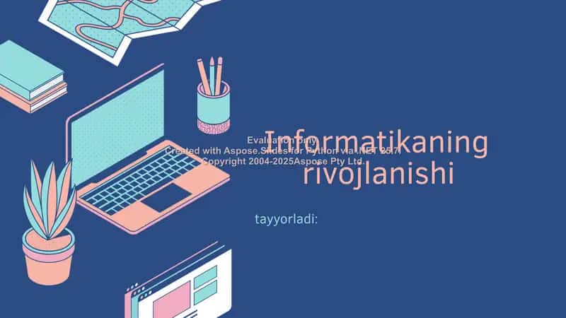 Informatikaning rivojlanishi 1