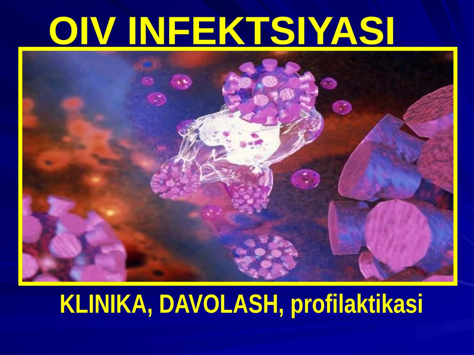 OIV INFEKTSIYASI 1