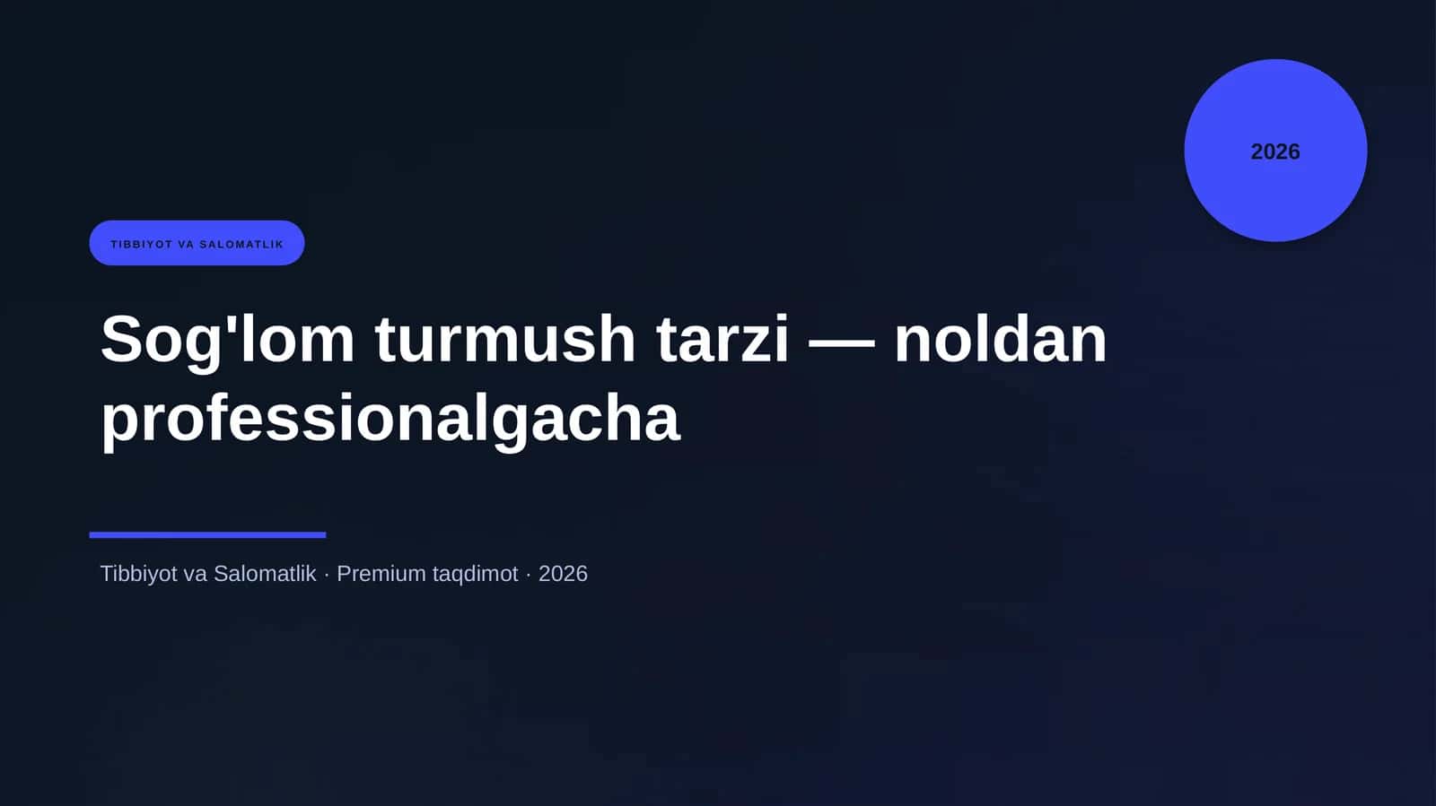 Sog'lom turmush tarzi — noldan professionalgacha 1