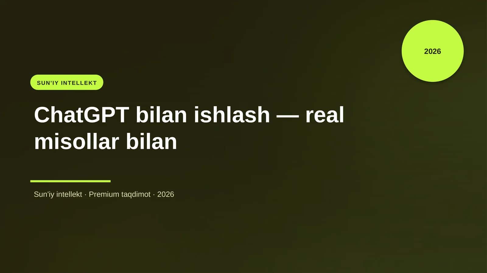 ChatGPT bilan ishlash — real misollar bilan 1