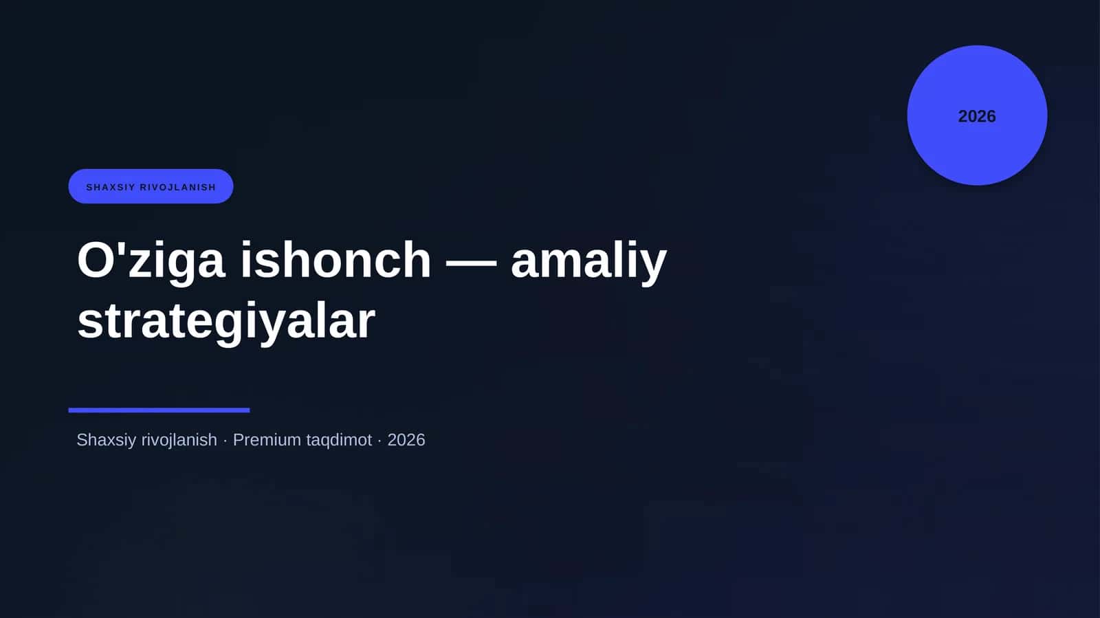 O'ziga ishonch — amaliy strategiyalar 1