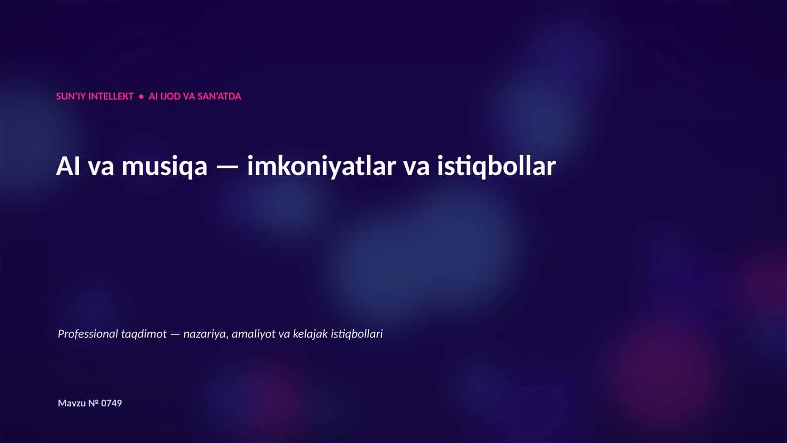 SUN'IY INTELLEKT • AI IJOD VA SAN'ATDA 1