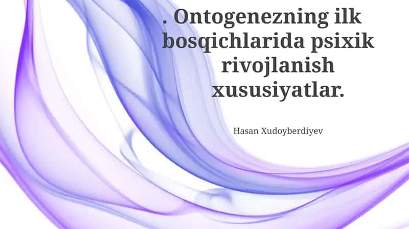 Psixik rivojlanish xususiyati 1